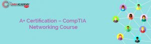 A+Certification Course