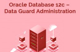 Data Guard Administration Course