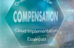 Oracle Workforce Compensation Cloud 2017 Implementation Essentials – 1Z0 330