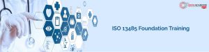 ISO 13485 FOUNDATION