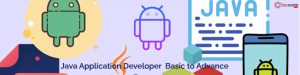 Java Application Developer from Basic to Advance