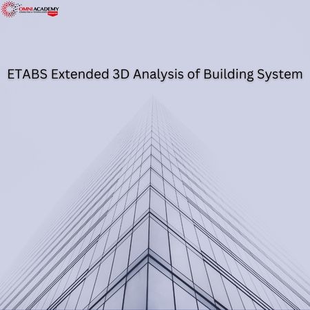 ETABS 3D Analysis of Building System