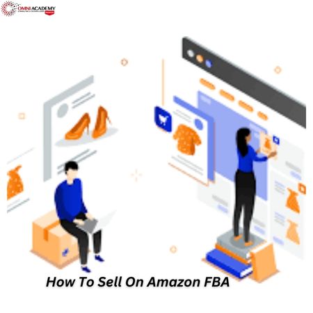 How To Sell On Amazon FBA