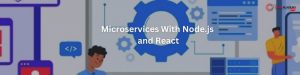 Microservices With Node.js and React