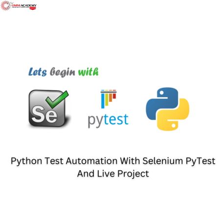 Python Test Automation With Selenium PyTest And Live Project