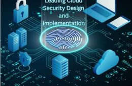 Leading Cloud Security Design and Implementation