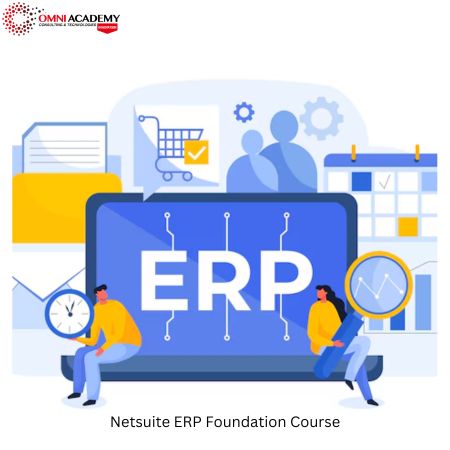 Netsuite ERP Foundation Course In Riyadh, Jeddah, Saudi Arabia, Dubai, UAE