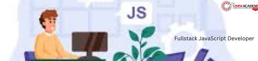 Fullstack JavaScript Developer Course in Riyadh, Jeddah, Saudi Arabia ...